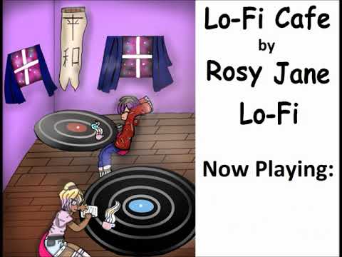Lo Fi Cafe  Album by Rosy Jane